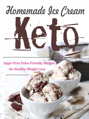 cover image of Keto Homemade Ice Cream